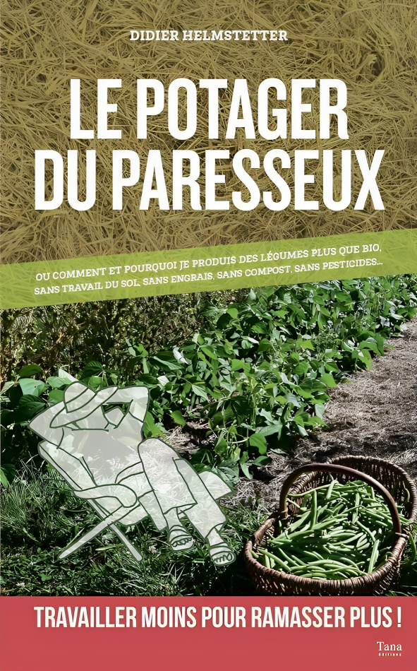 Le Potager du Paresseux par Didier Helmstetter